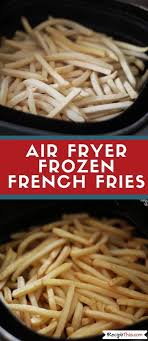 Luft Friteuse Gefrorene Pommes Frites Lernen Sie Wie Man Kostliche Gefrorene Pommes Die Schonsten Dessertrezepte Airfryer Rezepte Pommes Frites Essen