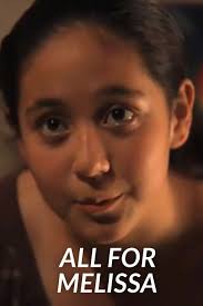 Watch All for Melissa (2007) Full Movie Online