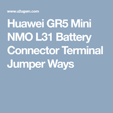 Huawei Gr5 Mini Nmo L31 Battery Connector Terminal Jumper Ways Huawei Battery Mini
