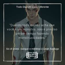 Veja mais ideias sobre sombra e ossos, ossos, personagens de livros. Six Of Crows Sangue E Mentiras By Leigh Bardugo Frases Marcantes De Livros Frases Sobre Livros Resenhas De Livros