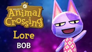Animal Crossing Lore Bob Youtube