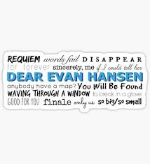 Printable dear evan hansen quotes. Dear Evan Hansen Stickers Dear Evan Hansen Dear Evan Hansen Musical Dear Evan Hansen Book