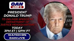 President Donald Trump to deliver speech at Department of Justice  Headquarters Today, Friday March 14th, 3PM ET