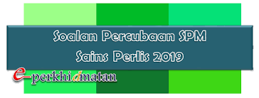 Check spelling or type a new query. Soalan Percubaan Spm Sains Perlis 2019 E Perkhidmatan