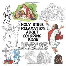 Sep 20, 2020 · here are the 40 best bible scriptures on being filled with the holy spirit. Holy Bible Relaxation Adult Coloring Book 100 Coloring Pages Enjoy This Relaxation And Stress Reduction Workbook Wits H G 9781549921773 Amazon Com Books