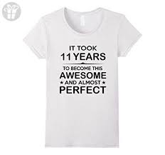 Cute Birthday Outfits For 11 Year Olds Womens Eleven 11 Year Old 11th Birthday Gift Ideas For Boy Girl Small White Birthday Shirts Am 17th Birthday Gifts Birthday Shirts Birthday Gifts For Kids