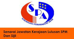 Lebih 10,000 jawatan kosong sektor kerajaan terbuka untuk diisi sekarang bermula dari gred 19 hingga ke gred 41. Senarai Jawatan Kerajaan Lulusan Spm Dan Sijil Jawatan Kosong