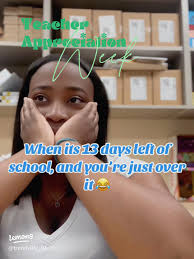 Celebrate Teacher Appreciation Week with Humor and Real Experiences