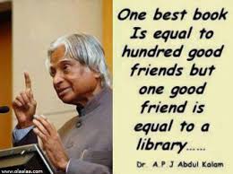 Nice Friendship Quotes Thoughts Dr Apj Abdul Kalam Book Friend Library Best Great Kalam Quotes Inspirational Quotes Pictures Best Friendship Quotes