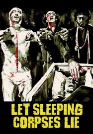 Let Sleeping Corpses Lie (1974) - Jorge Grau | Synopsis, Movie Info, Moods,  Themes and Related | AllMovie