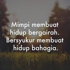 Kata mutiara islami tentang kehidupan. Kata Mutiara Bersyukur Kepada Allah Swt Quotemutiara Quotemutiara