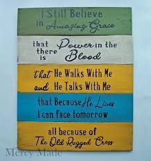 Hymn Pallet Sign I Still Believe In Amazing Grace Power In Pallet Signs Sign I Believe