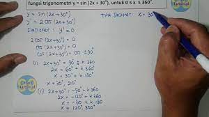 Soal latihan trigonometri jumlah dan selisih dua sudut. Tutorial Cara Menentukan Titik Stasioner Interval Fungsi Naik Dan Turun Pada Fungsi Trigonometri 3 Youtube