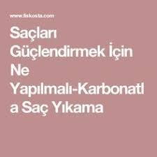 Saclari Guclendirmek Icin Ne Yapilmali Karbonatla Sac Yikama Skin Care Health Tips Health