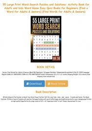 Check spelling or type a new query. Read Pdf Books 55 Large Print Word Search Puzzles And Solutions Activity Book For Adults And Kids Word Game Easy Quiz Books For Beginners Find A Word For Adults Seniors Find