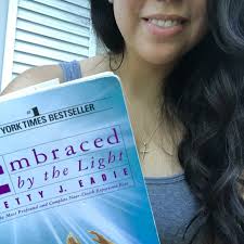 Books I Love Embraced By The Light By Betty J Eadie Let S Fall In Love