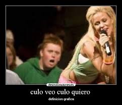 Resultado de imagen de culo veo culo quiero