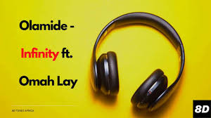 The entry infinity is off olamide's project, 'carpe diem' album which features phyno, peruzzi, fireboy dml, omah lay, bad boy timz and others. Olamide Infinity Ft Omah Lay 8d Audio Youtube