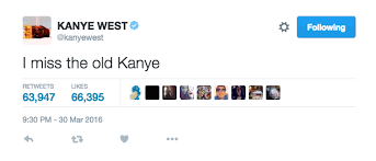 The Most Outrageous Kanye West Tweets Tweet Quotes Kanye West Quotes Kanye