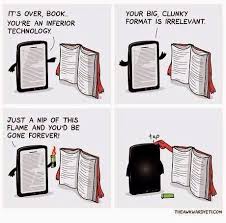 Ereader Vs Book Book Worms Book Humor Book Lovers