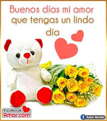 Que Tengas Un Lindo Dia En 2020 Buenos Dias Amor Cosas Lindas De Amor Lindo Dia Amor