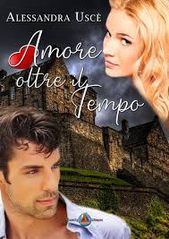 Amore oltre il tempo di Alessandra Uscè