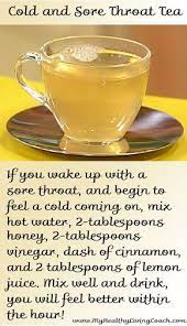 Cold And Sore Throat Tea Tea Remedies Sick Remedies Natural Health Remedies