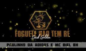 Mc gp, mc leozinho zs & mc cebezinho feat. Paulinho Da Adidas E Mc Biel Bh Foguete Nao Tem Re Duck Golden 2020 Melody Brazil Melody 2020