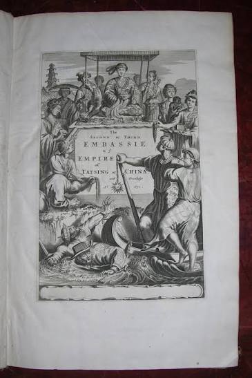 Atlas Chinensis: Being a second part of a relation of remarkable passages in two embassies from the East India Company of the United Provinces to the Vice-Roy Singlamong and General Taising Lipovi,