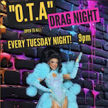 OTA : Open-to-All Drag Open Mic — Queer Social Club