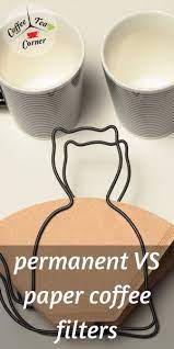 Maybe you would like to learn more about one of these? Permanent Vs Paper Coffee Filters Which Is Better And Why