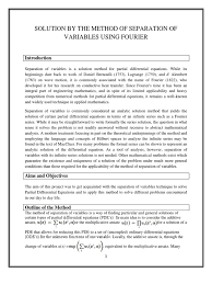 We solve them using a method called separation of variables. Separation Of Variables Method For Partial Differential Equations Partial Differential Equation Differential Equations