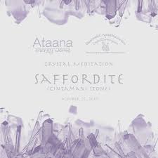 Saffordite Cintamani Stone Guided Meditation 10 25 19 Ataana Healing Method