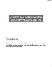 Alat komunikasi merupakan sarana untuk memudahkan dalam menyampaikan pesan atau informasi, baik hanya untuk satu orang atau ke banyak orang. 3 8 Kewargaan Dan Rumusan Etika Kewargaan Digital Simdig Pdf Kewargaan Dan Rumusan Etika Kewargaan Digital Warga Digital Orang Yang Sadar Akan Hal Course Hero