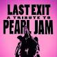 Pearl Jam Tribute - Last Exit: Barn Burner at event image