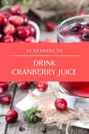 10 Reasons To Drink Cranberry Juice In 2020 Cranberry Juice Drinks With Cranberry Juice Cranberry