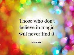 Check spelling or type a new query. Quotes About Believe In Magic 105 Quotes