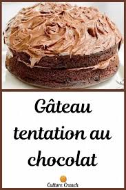 Gateau Tentation Au Chocolat La Recette Facile Gateau Recette Facile Recette