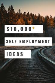 Top Self Employment Ideas Business Opportunities From Home Self Employment Business Opportunities Business Ideas List
