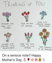 Children Memes And Mother S Day Tpinking Of You Those With Those Who Have Strained Mother Happy Mother Day Quotes Mothers Day Quotes Happy Mothers Day