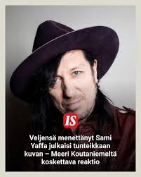 Sami Yaffan veli Jouni ”Jone” Takamäki