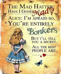 Alice In Wonderland Print By L Carroll Have I Gone Mad Bonkers Illustration Vintage Art Perfect Gift Nursery Child Room Girl Room Decor Alice And Wonderland Quotes Wonderland Quotes Disney Quotes