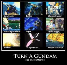 Gundam MEME: Turn A Gundam [NOT] a Killing Machine - Fanmade Motivational  Poster