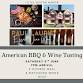 American BBQ, Wine Tasting, 3 Course Meal & Quiz