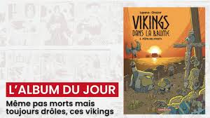 Photo Des vikings mme pas morts mais toujours aussi drles - Courrier ...