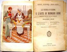 Ses pizzas uniques ou encore la traditionnelle. Une Bible Culinaire Italienne Artusi La Science En Cuisine Et L Art De Bien Manger