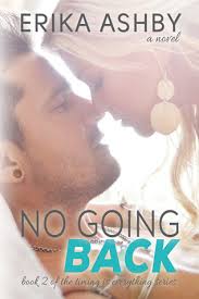 No Going Back (Timing is Everything, #2) by Erika Ashby