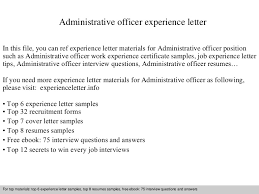 Assist on administrative functions such as uniform, stationary. Administrative Officer Experience Letter