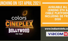 Hindi, south movies & web series updates, movies review, upcoming movies story, movies cast ! Colors Cineplex Bollywood Latest Hindi Movie Channel Launching On 1st April