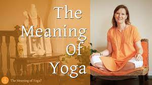 Word origin sanskrit, literally 'union'. What Is The Meaning Of Yoga Yoga Meaningofyoga Yogaphilosophy Yogicwisdom Akhandayoga Youtube